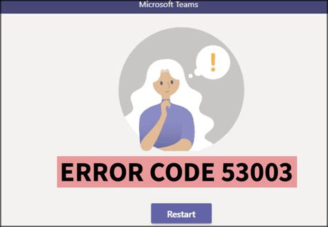 Teams error code 53003 .